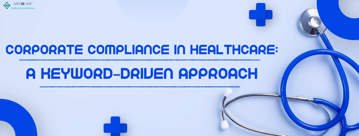 Corporate Compliance In Healthcare